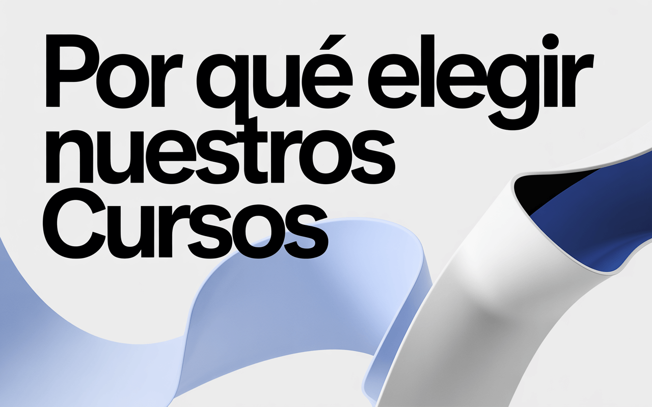 Por qué elegir nuestros cursos